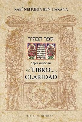 Libro De La Claridad, El | 9788497779012 | HA-BAHIR, SEFER | Llibres Parcir | Librería Parcir | Librería online de Manresa | Comprar libros en catalán y castellano online