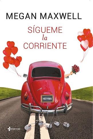 SÍGUEME LA CORRIENTE | 9788408136644 | MEGAN MAXWELL | Llibres Parcir | Llibreria Parcir | Llibreria online de Manresa | Comprar llibres en català i castellà online
