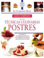 GUIA DE LAS TECNICAS CULINARIAS POSTRES | 9788489396456 | LE CORDON BLEU | Llibres Parcir | Llibreria Parcir | Llibreria online de Manresa | Comprar llibres en català i castellà online
