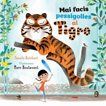 MAI FACIS PESSIGOLLES AL TIGRE | 9788494570971 | BUTCHART, PAMELA | Llibres Parcir | Librería Parcir | Librería online de Manresa | Comprar libros en catalán y castellano online