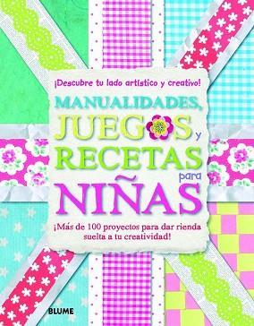 MANUALIDADES, JUEGOS Y RECETAS PARA NIÑAS | 9788498017144 | VARIOS AUTORES | Llibres Parcir | Llibreria Parcir | Llibreria online de Manresa | Comprar llibres en català i castellà online