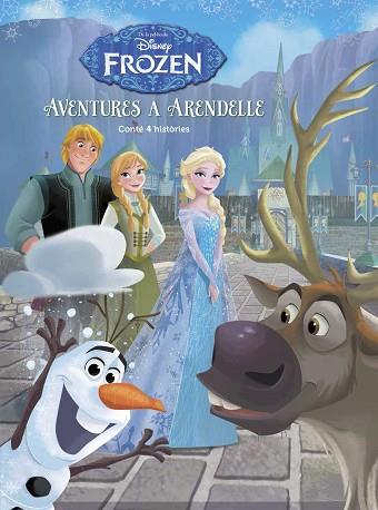 FROZEN. AVENTURES A ARENDELLE | 9788491370499 | DISNEY | Llibres Parcir | Librería Parcir | Librería online de Manresa | Comprar libros en catalán y castellano online