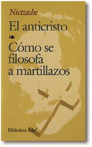 EL ANTICRISTO COMO SE FILOSOFA A MARTILLAZOS biblio edaf | 9788471664440 | NIETZSCHE | Llibres Parcir | Llibreria Parcir | Llibreria online de Manresa | Comprar llibres en català i castellà online