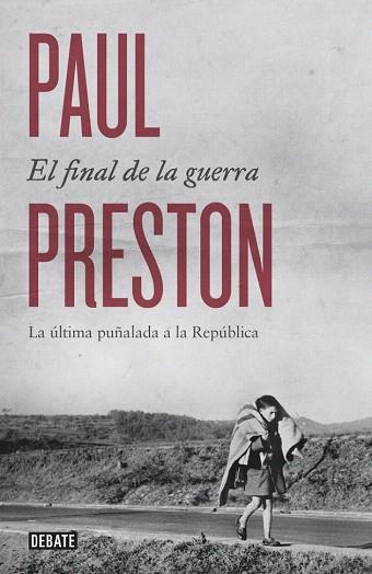 EL FINAL DE LA GUERRA | 9788499924601 | PRESTON,PAUL | Llibres Parcir | Librería Parcir | Librería online de Manresa | Comprar libros en catalán y castellano online