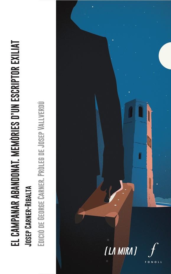 EL CAMPANAR ABANDONAT | 9788412146370 | CARNER-RIBALTA, JOSEP | Llibres Parcir | Librería Parcir | Librería online de Manresa | Comprar libros en catalán y castellano online