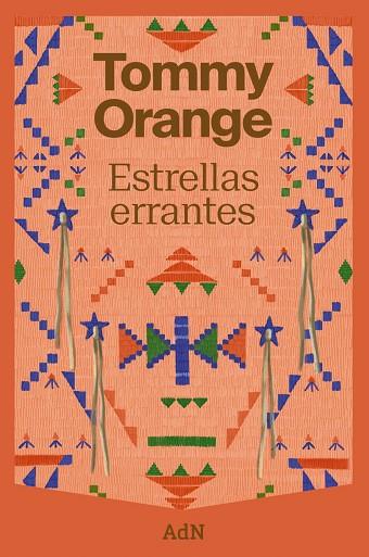 ESTRELLAS ERRANTES | 9788410138902 | ORANGE, TOMMY | Llibres Parcir | Llibreria Parcir | Llibreria online de Manresa | Comprar llibres en català i castellà online