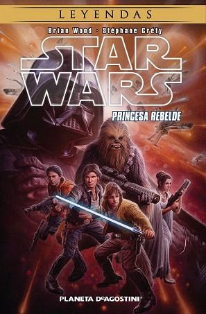STAR WARS Nº3 PRINCESA REBELDE | 9788416051694 | BRIAN WOOD - STEPHANE CRETY | Llibres Parcir | Llibreria Parcir | Llibreria online de Manresa | Comprar llibres en català i castellà online