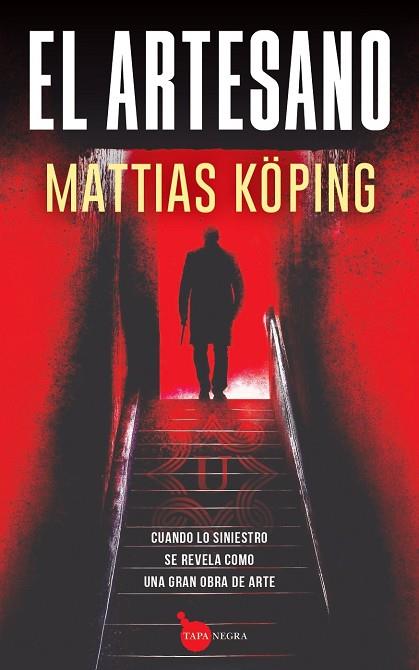 EL ARTESANO | 9788411315821 | MATTIAS KÖPING | Llibres Parcir | Librería Parcir | Librería online de Manresa | Comprar libros en catalán y castellano online