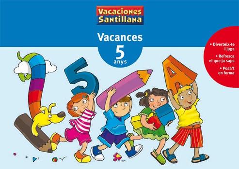 SANTILLANA 5 ANYS VACANCES | 9788479115326 | VARIOS AUTORES | Llibres Parcir | Llibreria Parcir | Llibreria online de Manresa | Comprar llibres en català i castellà online