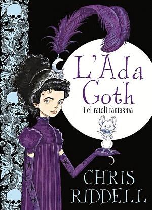 L'ADA GOTH I EL RATOLI FANTASMA | 9788466137270 | RIDDELL, CHRIS | Llibres Parcir | Llibreria Parcir | Llibreria online de Manresa | Comprar llibres en català i castellà online