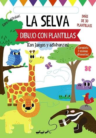 DIBUJO CON PLANTILLAS. LA SELVA | 9788469627044 | GOLDING, ELIZABETH | Llibres Parcir | Librería Parcir | Librería online de Manresa | Comprar libros en catalán y castellano online