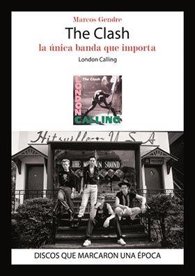 THE CLASH | 9788416229116 | GENDRE, MARCOS | Llibres Parcir | Librería Parcir | Librería online de Manresa | Comprar libros en catalán y castellano online