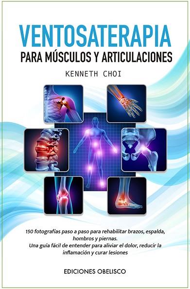 VENTOSATERAPIA | 9788491118176 | CHOI, KENNETH | Llibres Parcir | Librería Parcir | Librería online de Manresa | Comprar libros en catalán y castellano online