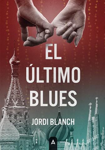 EL ÚLTIMO BLUES | 9788419864710 | BLANCH, JORGE | Llibres Parcir | Librería Parcir | Librería online de Manresa | Comprar libros en catalán y castellano online