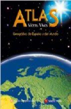 ATLAS GEOGRAFICO ESPAÑA Y MUNDO N/C | 9788431683184 | EDICIONES VICENS VIVES, S.A. | Llibres Parcir | Librería Parcir | Librería online de Manresa | Comprar libros en catalán y castellano online