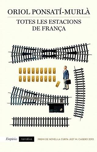 TOTES LES ESTACIONS DE FRANÇA | 9788497879354 | ORIOL PONSATÍ-MURLÀ | Llibres Parcir | Llibreria Parcir | Llibreria online de Manresa | Comprar llibres en català i castellà online