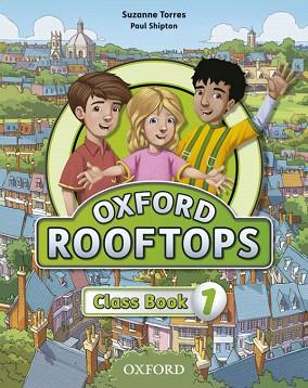ROOFTOPS 1: CLASS BOOK | 9780194503020 | TORRES, SUZANNE | Llibres Parcir | Librería Parcir | Librería online de Manresa | Comprar libros en catalán y castellano online