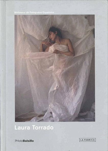 LAURA TORRADO photobolsillo | 9788495471093 | BIBLIOTECA FOTOGRAFOS ESPANOLES | Llibres Parcir | Llibreria Parcir | Llibreria online de Manresa | Comprar llibres en català i castellà online