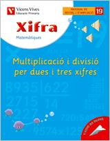 XIFRA Q-19 MULTIP. I DIVISIO  2 I 3 | 9788431681005 | FRAILE MARTIN, JAVIER | Llibres Parcir | Llibreria Parcir | Llibreria online de Manresa | Comprar llibres en català i castellà online