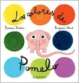 LOS COLORES DE POMELO | 9788492750733 | BADESCU, RAMONA | Llibres Parcir | Librería Parcir | Librería online de Manresa | Comprar libros en catalán y castellano online