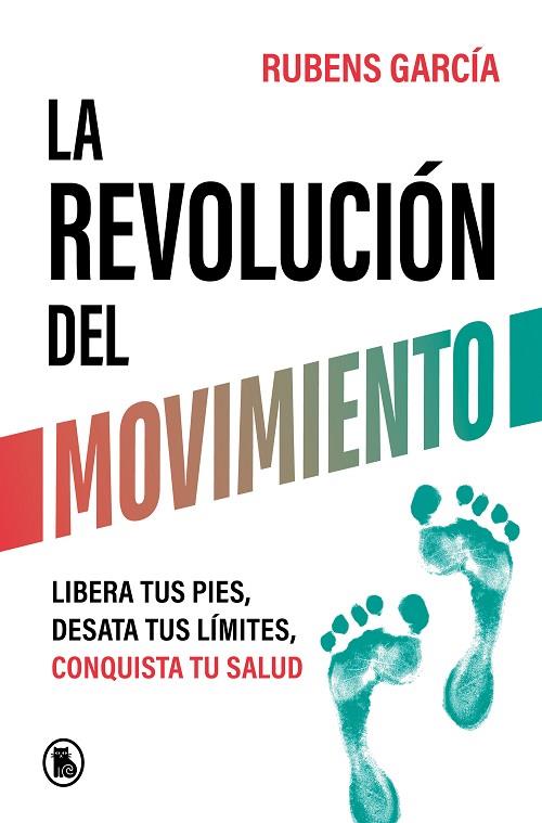 LA REVOLUCIÓN DEL MOVIMIENTO | 9788402429780 | GARCÍA (@RMOTIONCOACH), RUBENS | Llibres Parcir | Librería Parcir | Librería online de Manresa | Comprar libros en catalán y castellano online