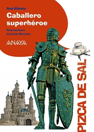 CABALLERO SUPERHÉROE | 9788469833957 | ALONSO, ANA | Llibres Parcir | Llibreria Parcir | Llibreria online de Manresa | Comprar llibres en català i castellà online