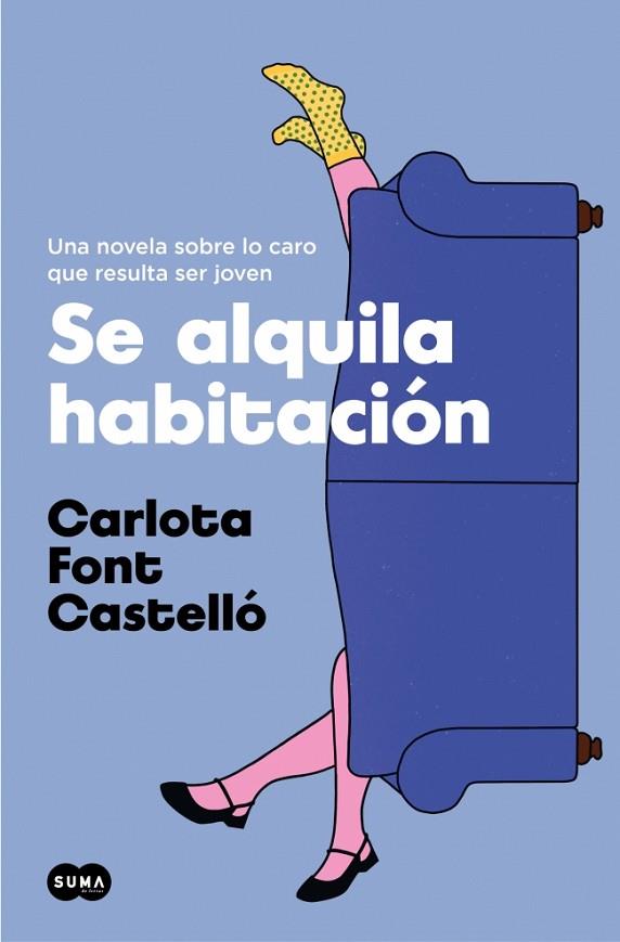 SE ALQUILA HABITACIÓN | 9788491294504 | FONT CASTELLÓ, CARLOTA | Llibres Parcir | Llibreria Parcir | Llibreria online de Manresa | Comprar llibres en català i castellà online