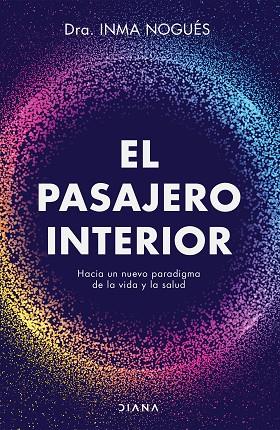 EL PASAJERO INTERIOR | 9788418118418 | NOGUÉS, INMA | Llibres Parcir | Librería Parcir | Librería online de Manresa | Comprar libros en catalán y castellano online