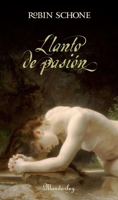 LLANTO DE PASION bolsillo | 9788483650561 | ROBIN SCHONE | Llibres Parcir | Llibreria Parcir | Llibreria online de Manresa | Comprar llibres en català i castellà online