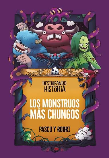 DESTRIPANDO LA HISTORIA - LOS MONSTRUOS MÁS CHUNGOS | 9788418915437 | SEPTIÉN «RODRI», RODRIGO / PASCUAL «PASCU», ÁLVARO | Llibres Parcir | Librería Parcir | Librería online de Manresa | Comprar libros en catalán y castellano online