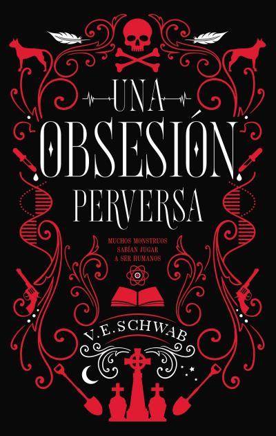 UNA OBSESIÓN PERVERSA | 9788492918188 | SCHWAB, VICTORIA | Llibres Parcir | Librería Parcir | Librería online de Manresa | Comprar libros en catalán y castellano online