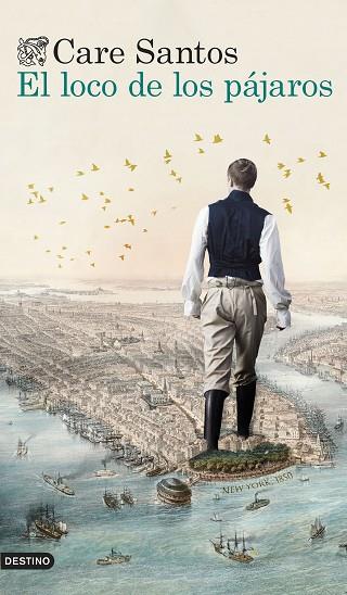 EL LOCO DE LOS PÁJAROS | 9788423362738 | SANTOS TORRES, CARE | Llibres Parcir | Llibreria Parcir | Llibreria online de Manresa | Comprar llibres en català i castellà online