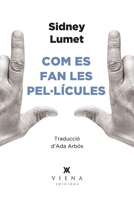 COM ES FAN LES PEL·LÍCULES | 9788494906695 | LUMET, SIDNEY | Llibres Parcir | Llibreria Parcir | Llibreria online de Manresa | Comprar llibres en català i castellà online