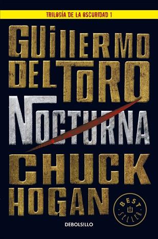 NOCTURNA (TRILOGÍA DE LA OSCURIDAD 1) | 9788466331609 | CHUCK HOGAN/GUILLERMO DEL TORO | Llibres Parcir | Librería Parcir | Librería online de Manresa | Comprar libros en catalán y castellano online
