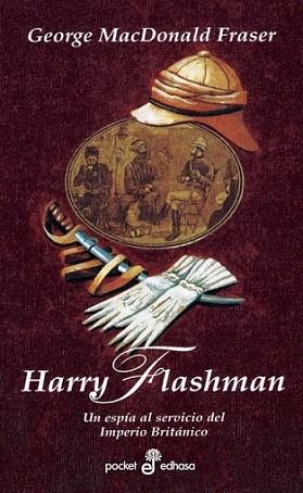 HARRY FLASHMAN | 9788435016902 | MACDONALD FRASER GEORGE | Llibres Parcir | Librería Parcir | Librería online de Manresa | Comprar libros en catalán y castellano online