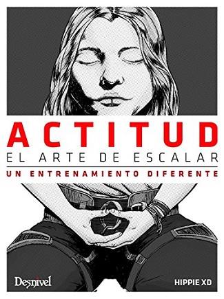 ACTITUD. EL ARTE DE ESCALAR | 9788498293661 | ANDÚJAR, JUAN JOSÉ | Llibres Parcir | Llibreria Parcir | Llibreria online de Manresa | Comprar llibres en català i castellà online