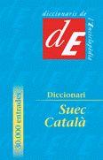 DICCIONARI SUEC CATALA | 9788441205932 | Llibres Parcir | Llibreria Parcir | Llibreria online de Manresa | Comprar llibres en català i castellà online