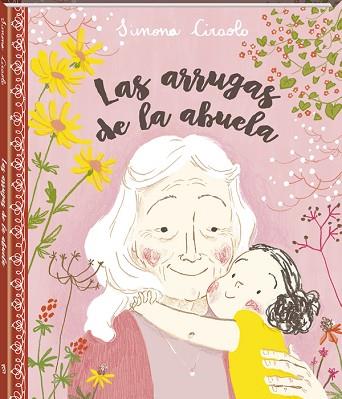 LAS ARRUGAS DE LA ABUELA | 9788416394425 | CIRAOLO, SIMONA | Llibres Parcir | Librería Parcir | Librería online de Manresa | Comprar libros en catalán y castellano online