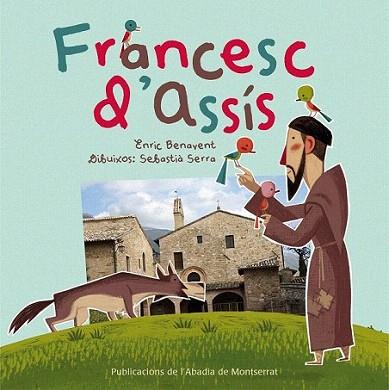 Francesc d'Assís | 9788498834888 | Benavent Vallès, Enric | Llibres Parcir | Llibreria Parcir | Llibreria online de Manresa | Comprar llibres en català i castellà online