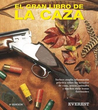 EL GRAN LIBRO DE LA CAZA | 9788424121068 | Llibres Parcir | Llibreria Parcir | Llibreria online de Manresa | Comprar llibres en català i castellà online