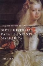 SIETE HISTORIAS PARA LA INFANTA MARGARITA | 9788478445752 | FERNANDEZ-PACHECO | Llibres Parcir | Llibreria Parcir | Llibreria online de Manresa | Comprar llibres en català i castellà online
