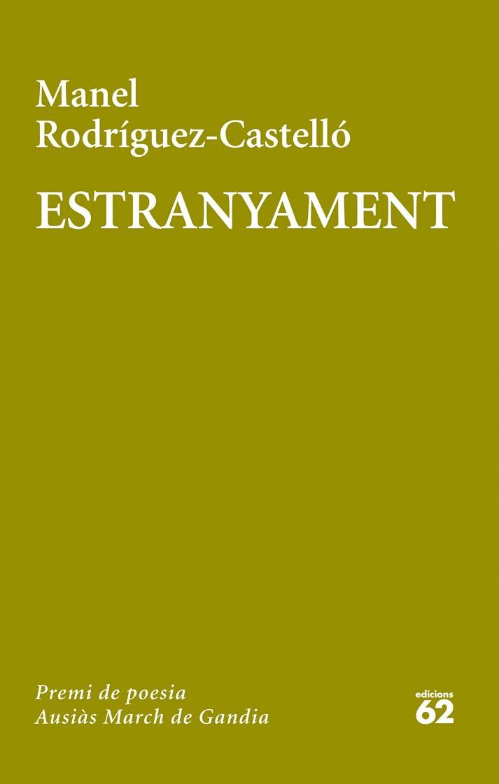 ESTRANYAMENT | 9788429772081 | MANEL RODRÍGUEZ CASTELLÓ | Llibres Parcir | Librería Parcir | Librería online de Manresa | Comprar libros en catalán y castellano online