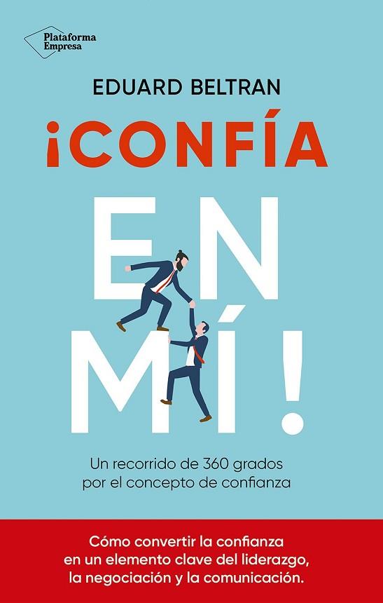 ¡CONFÍA EN MÍ! | 9788410243279 | BELTRAN, EDUARD | Llibres Parcir | Librería Parcir | Librería online de Manresa | Comprar libros en catalán y castellano online