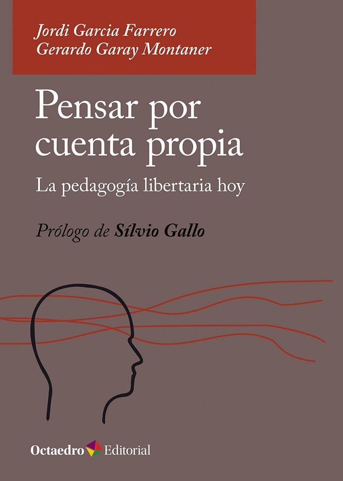 PENSAR POR CUENTA PROPIA | 9788410054462 | GARCIA FARRERO, JORDI/GARAY MONTANER, GERARDO | Llibres Parcir | Llibreria Parcir | Llibreria online de Manresa | Comprar llibres en català i castellà online