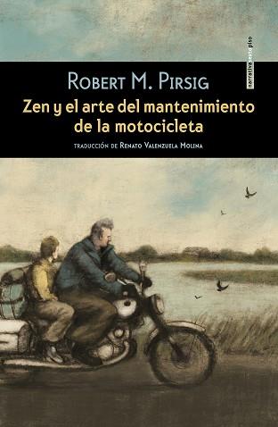 ZEN Y EL ARTE DEL MANTENIMIENTO DE LA MOTOCICLETA | 9788415601951 | PIRSIG, ROBERT M. | Llibres Parcir | Llibreria Parcir | Llibreria online de Manresa | Comprar llibres en català i castellà online
