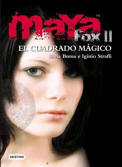 MAYA FOX II CUADRADO MAGICO | 9788408091523 | BRENA SILVIA | Llibres Parcir | Librería Parcir | Librería online de Manresa | Comprar libros en catalán y castellano online