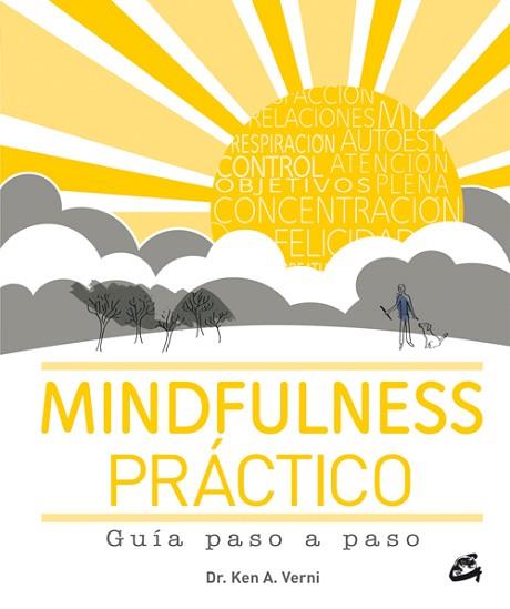 MINDFULNESS PRÁCTICO | 9788484455912 | VERNI, KEN A. | Llibres Parcir | Llibreria Parcir | Llibreria online de Manresa | Comprar llibres en català i castellà online
