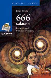 666 CALAIXOS | 9788448915766 | FOLCK JORDI | Llibres Parcir | Librería Parcir | Librería online de Manresa | Comprar libros en catalán y castellano online
