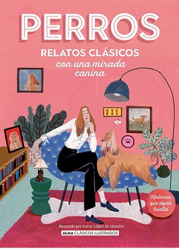 PERROS. RELATOS CLÁSICOS CON UNA MIRADA CANINA | 9788419599285 | VARIOS AUTORES | Llibres Parcir | Llibreria Parcir | Llibreria online de Manresa | Comprar llibres en català i castellà online
