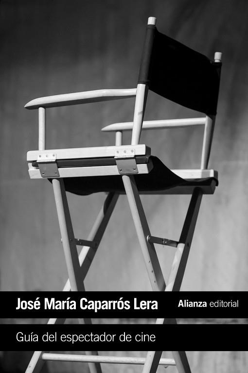 GUÍA DEL ESPECTADOR DE CINE | 9788491045984 | CAPARRÓS LERA, JOSÉ MARÍA | Llibres Parcir | Llibreria Parcir | Llibreria online de Manresa | Comprar llibres en català i castellà online